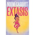 Éxtasis / Ecstasy - Paperback
