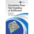 Quantitative Phase Field Modelling of Solidification - Paperback