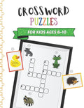 Crossword Puzzles for Kids Ages 6-10: Children Crossword Puzzle Book for Kids Age 6, 7, 8, 9 and 10 Kids Crosswords for 1st, 2nd and 3rd Graders - Paperback