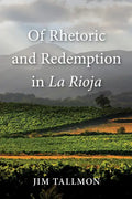 Of Rhetoric and Redemption in La Rioja - Paperback