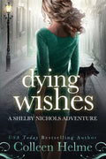 Dying Wishes: A Paranormal Women's Fiction Novel - Paperback