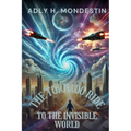 The Tornado Ride to the Invisible World: Where Flying Cars Soar, Minds Connect, and Peace Reigns Supreme - Paperback
