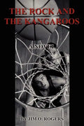 The Rock and The Kangaroos - Paperback