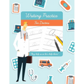 Writing Practice for Doctors: Funny novelty gift for doctors and medical students. - Paperback