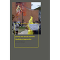 Journey Into Social Activism: Qualitative Approaches - Paperback