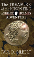 The Treasure of the Poison King - A Sherlock Holmes Adventure - Hardcover