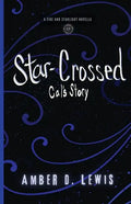 Star-Crossed: Cal's Story - Paperback