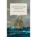 Christopher Hawkins and His Daring Escapes: A Revolutionary War Novel - Hardcover
