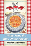 Make Mine the Blue Plate Special - Paperback