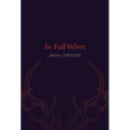 In Full Velvet - Paperback