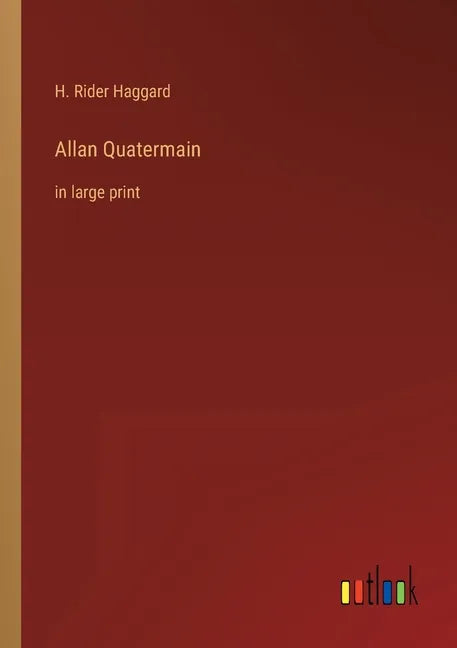 Allan Quatermain: in large print - Paperback