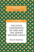 The Evian Conference of 1938 and the Jewish Refugee Crisis - Hardcover