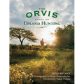 The Orvis Guide to Upland Hunting - Paperback