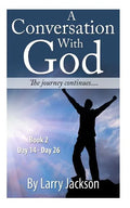 A Conversation with God - books 2 "The Journey Continues.." - Paperback