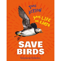 Save Birds - Paperback