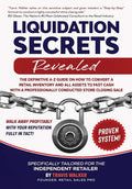 Liquidation Secrets Revealed - Hardcover
