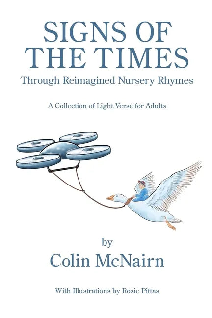 Signs of the Times: Through Reimagined Nursery Rhymes - Paperback