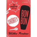 The Essential Hits of Shorty Bon Bon: Poems - Paperback