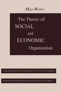 The Theory of Social and Economic Organization - Paperback
