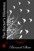 The Doctor's Dilemma - Paperback