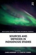 Sources and Methods in Indigenous Studies - Paperback