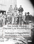 The Index Mining District of Washington - Paperback