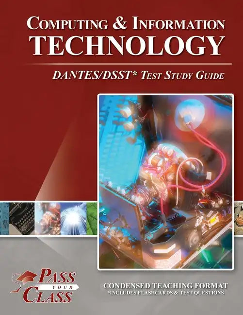 Computing and Information Technology DANTES / DSST Test Study Guide - Paperback