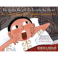 The Spoiled Boy with the Terribly Dry Throat / Der verwnte Junge mit der schrecklich trockenen Kehle: Bilingual English-German Edition / Zweisprachi - Paperback