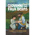 Giovanni and the Fava Beans: The Story of the St. Joseph Altar - Hardcover