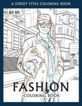FASHION COLORING BOOK - Vol.2: A Street-Style Coloring Book for fashion lovers - Paperback