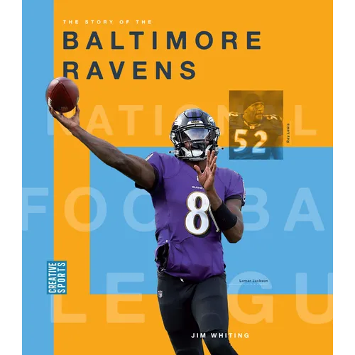 The Story of the Baltimore Ravens - Hardcover