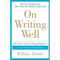 On Writing Well: The Classic Guide to Writing Nonfiction: The Classic Guide to Writing Nonfiction - Hardcover
