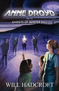Anne Droyd and the Ghosts of Winter Hill - Paperback