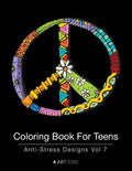 Coloring Book For Teens: Anti-Stress Designs Vol 7 - Paperback