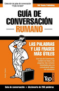 Guía de Conversación Español-Rumano y mini diccionario de 250 palabras - Paperback