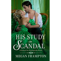 His Study in Scandal: A School for Scoundrels Novel - Paperback