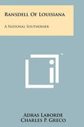 Ransdell of Louisiana: A National Southerner - Paperback