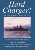 Hard Charger!: The Story of the USS Biddle (DLG-34) - Hardcover
