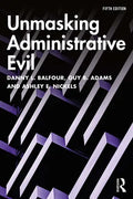Unmasking Administrative Evil - Paperback