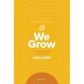 We Grow Companion Journal: A Journey of Drawing Closer to God - April - Paperback