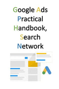 Google Ads Practical Handbook, Search Network - Paperback