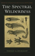 The Spectral Wilderness - Paperback