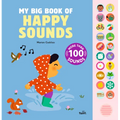 My Big Book of Happy Sounds: Volume 3 - Paperback
