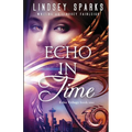 Echo in Time: An Egyptian Mythology Time Travel Romance - Paperback