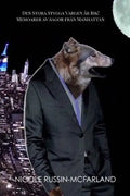 Bilingual Swedish-English: Den Stora Stygga Vargen ar Rik! - Paperback