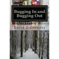Bugging In and Bugging Out - Paperback
