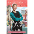 Dating an Amish Flirt - Paperback