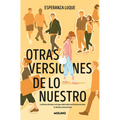 Otras Versiones de Lo Nuestro / Other Versions of Ourselves - Paperback