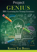 Project Genius: BIG Learning for Young Geniuses - Paperback