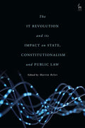 The IT Revolution and its Impact on State, Constitutionalism and Public Law - Paperback